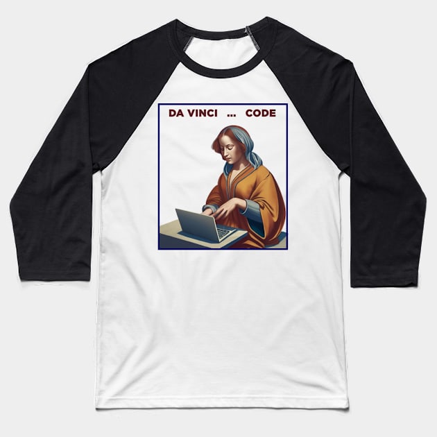 Da Vinci ... Code Baseball T-Shirt by TJessy 